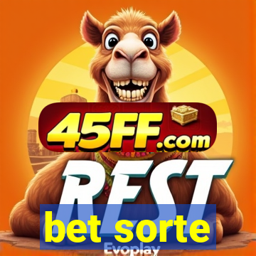 bet sorte